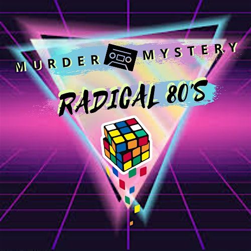 Olympic Tavern M**der Mystery Dinner - Radical 80s