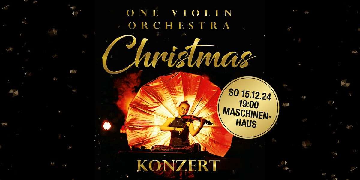 One Violin Orchestra - exklusives Christmas Konzert