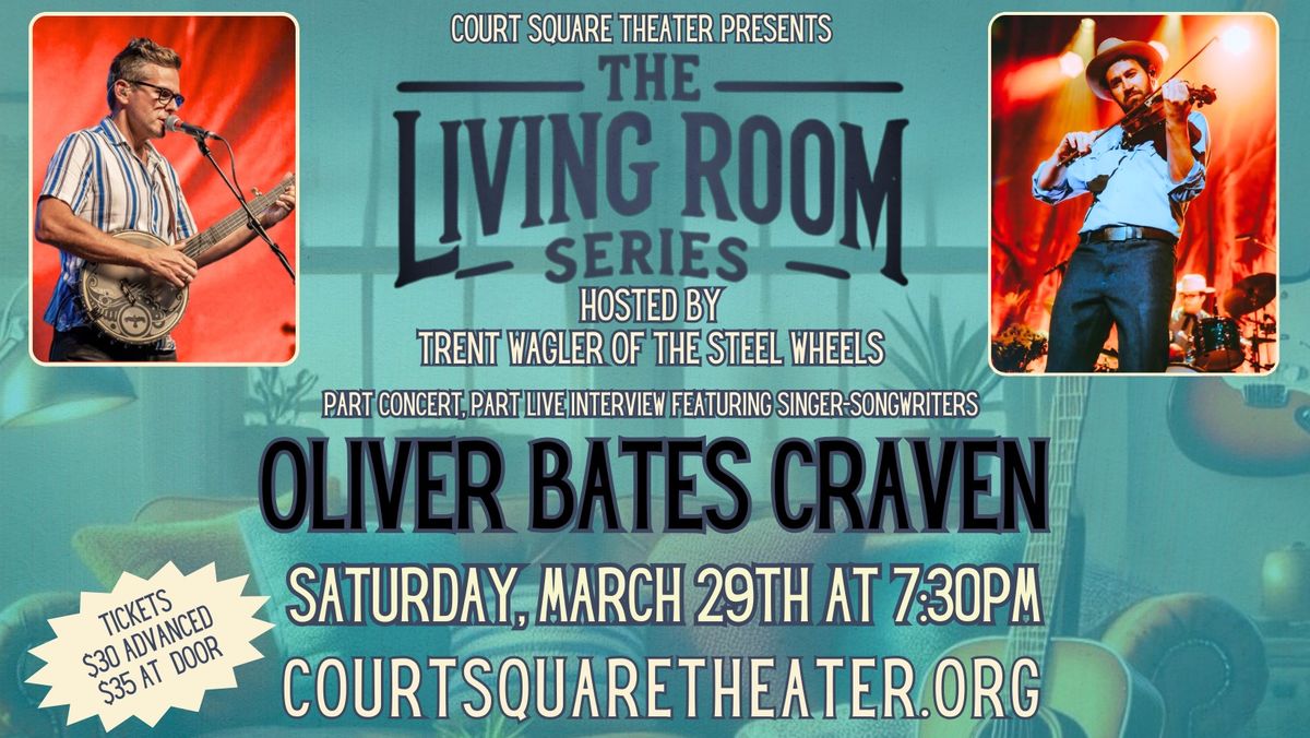 Oliver Bates Craven in the Living Room with Trent Wagler