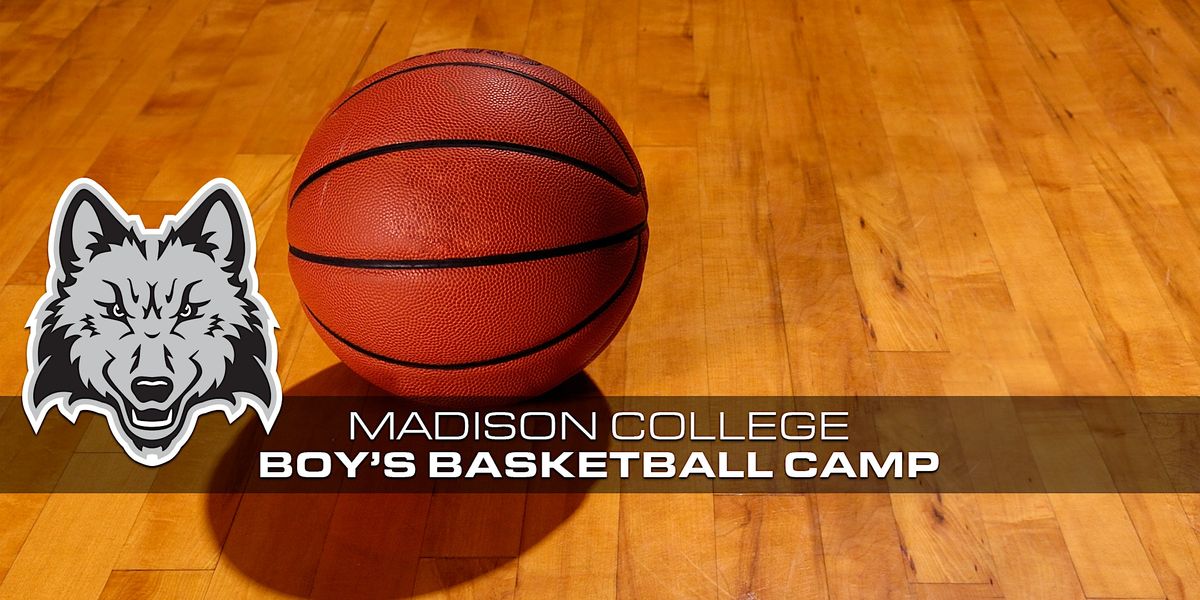 Madison College Boys Basketball Camp 2024