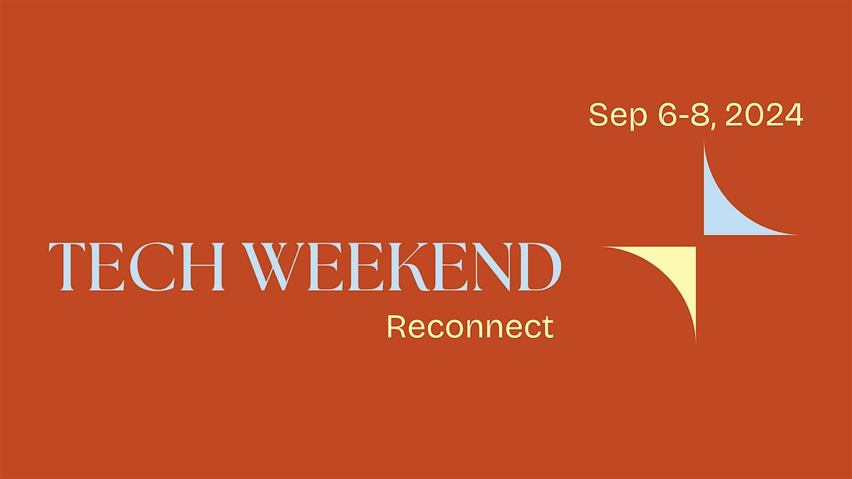 Tech Weekend Reconnect - By Founders Village.