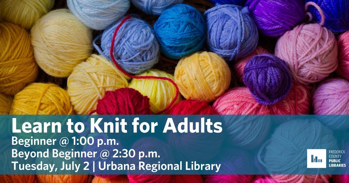 Learn to Knit for Adults: Beginner Knitting