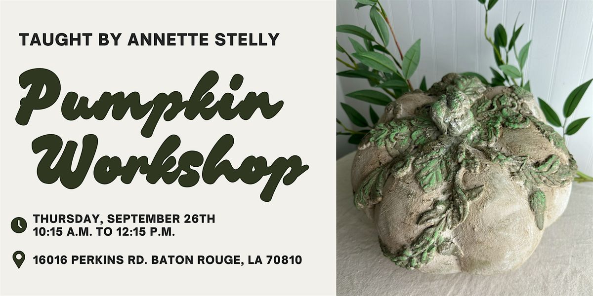 Pumpkin Workshop (Baton Rouge)