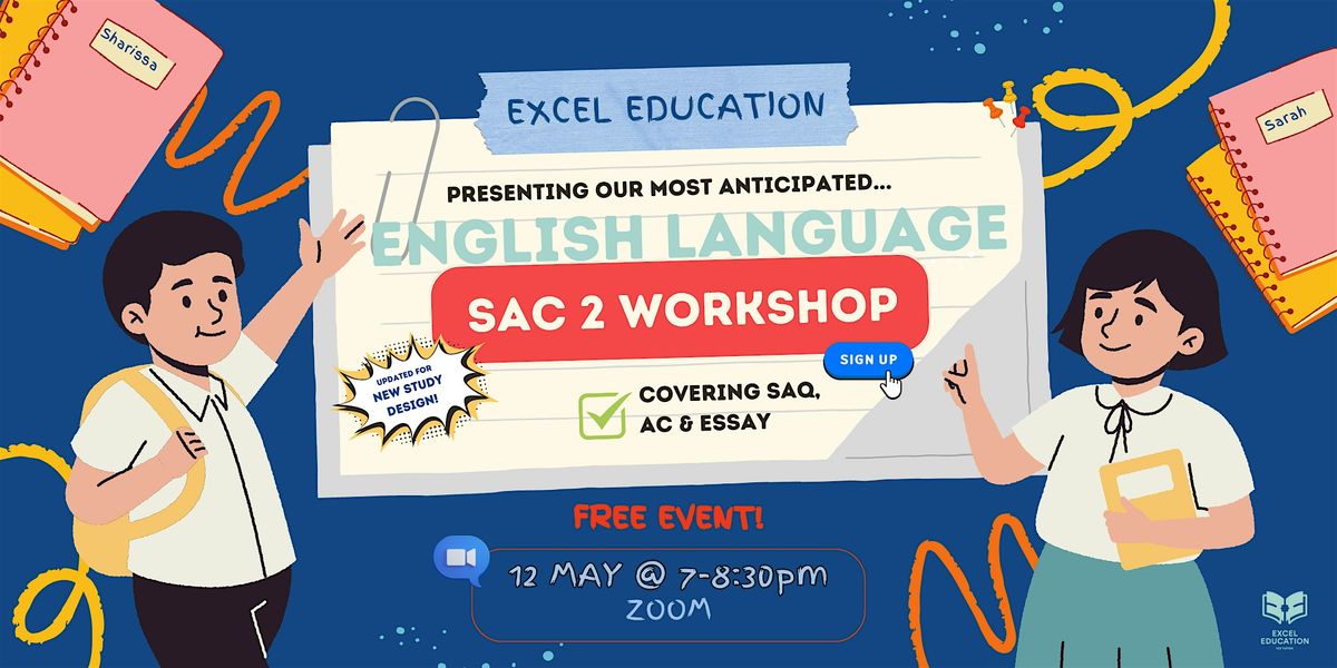 Excel Education VCE 3\/4 English Language SAC 2 Workshop
