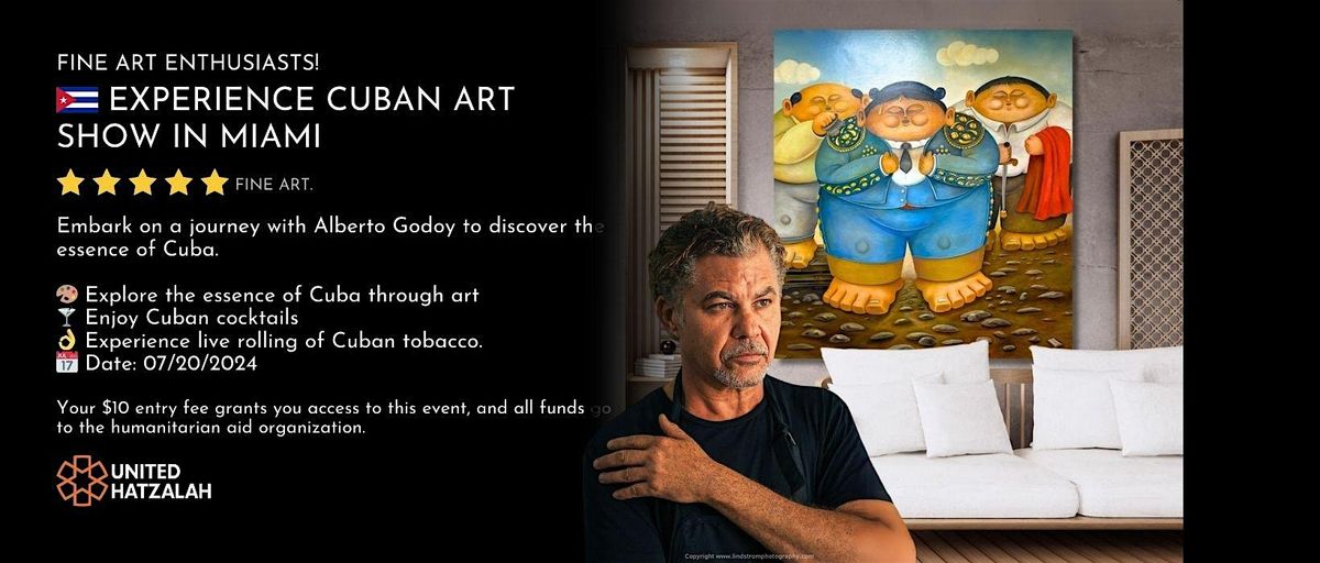 Experience Cuban Art Show in Miami