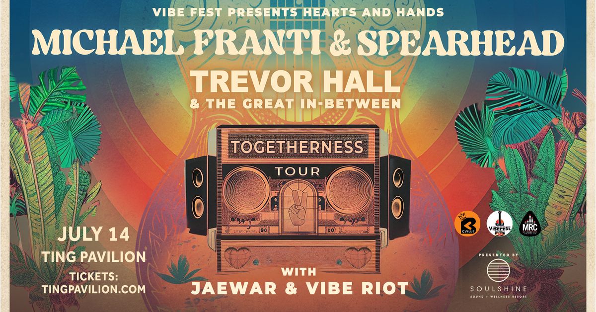 Vibe Fest Presents: Michael Franti & Spearhead + Trevor Hall w\/ Jaewar & Vibe Riot