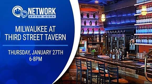 Network After Work Milwaukee  at Third Street Tavern