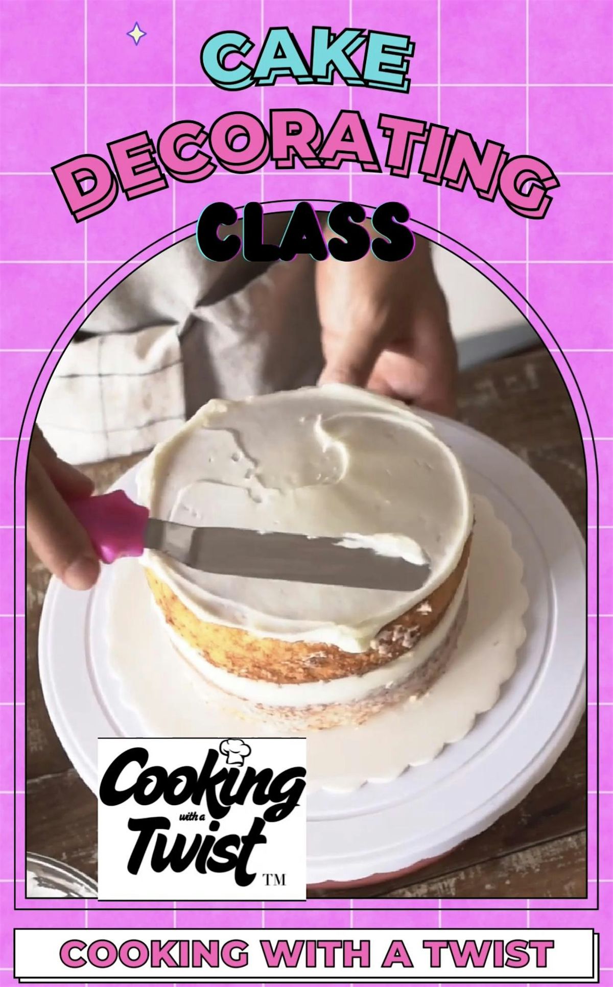 Cooking With A Twist Cake Decorating Class