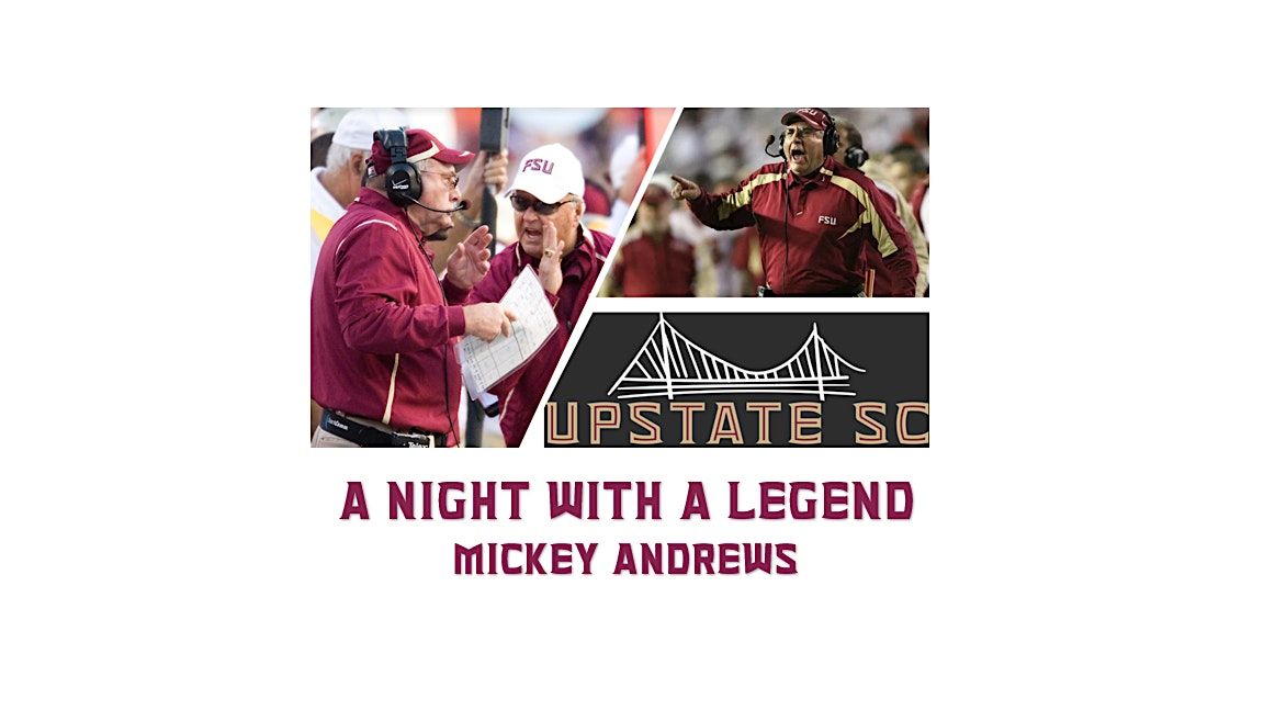 A NIGHT WITH A LEGEND: Upstate SC Seminole Club presents Mickey Andrews