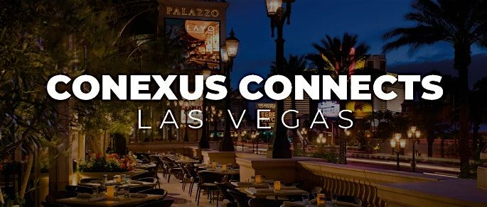 Conexus Connects Las Vegas