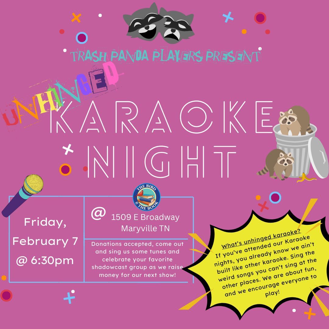 UNHINGED KARAOKE NIGHT!