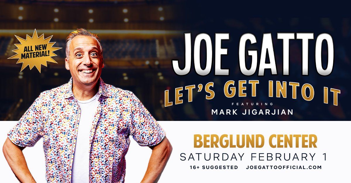 Joe Gatto: LET\u2019S GET INTO IT