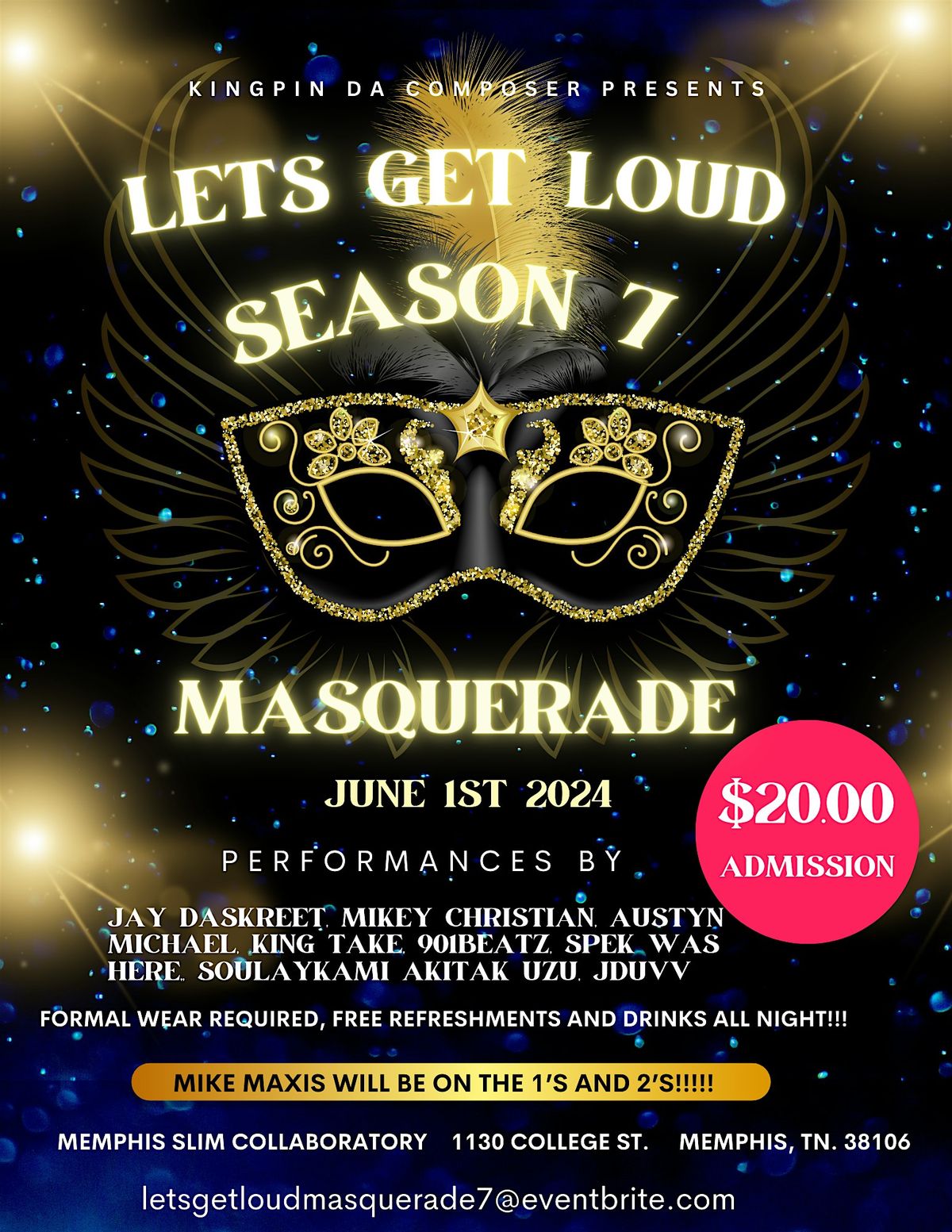 KingPin Da Composer Presents #LetsGetLOUD: Season 7 Masquerade