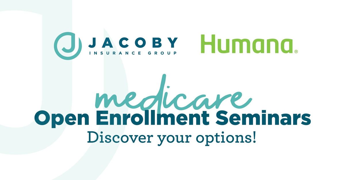 Humana Medicare Open Enrollment Seminar