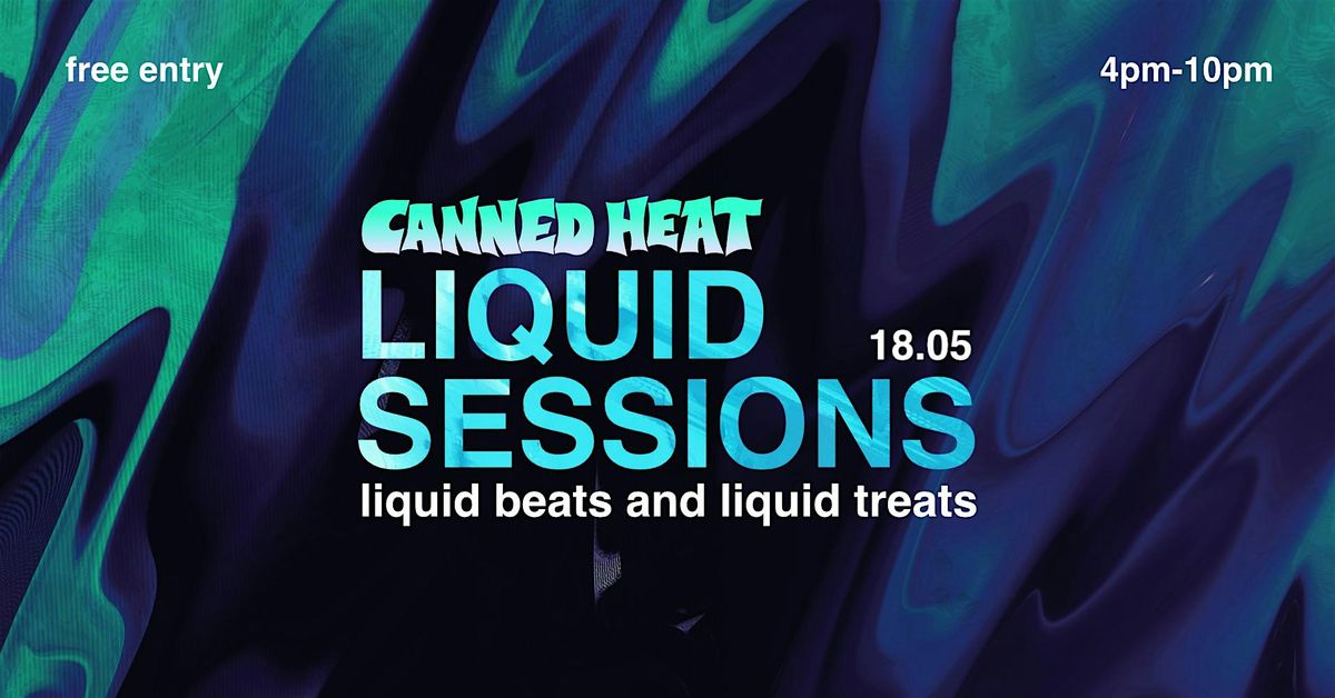 Canned Heat : Liquid Sessions