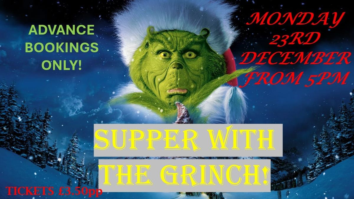 Supper with The Grinch @ The New Inn