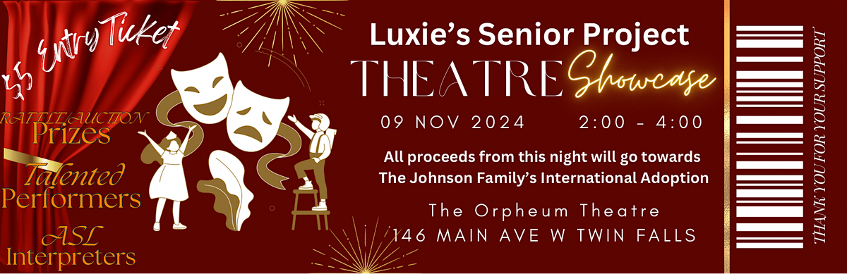 Luxie\u2019s Senior Project Theatre Showcase Fundraiser