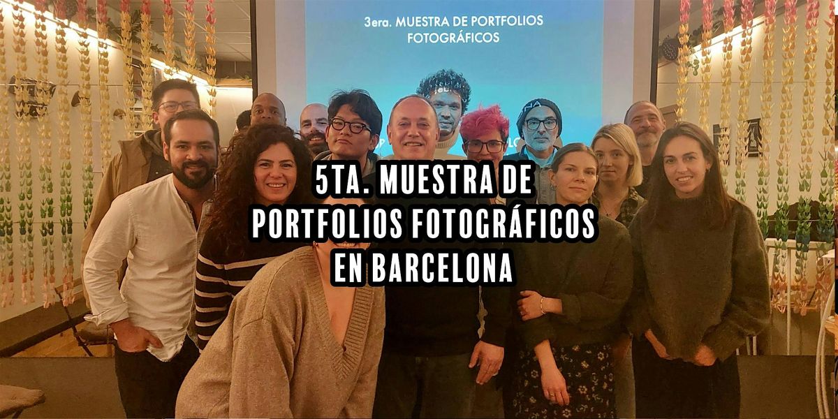 5ta. Muestra de portfolios fotogr\u00e1ficos  Animate a mostrar tus fotos GRATIS