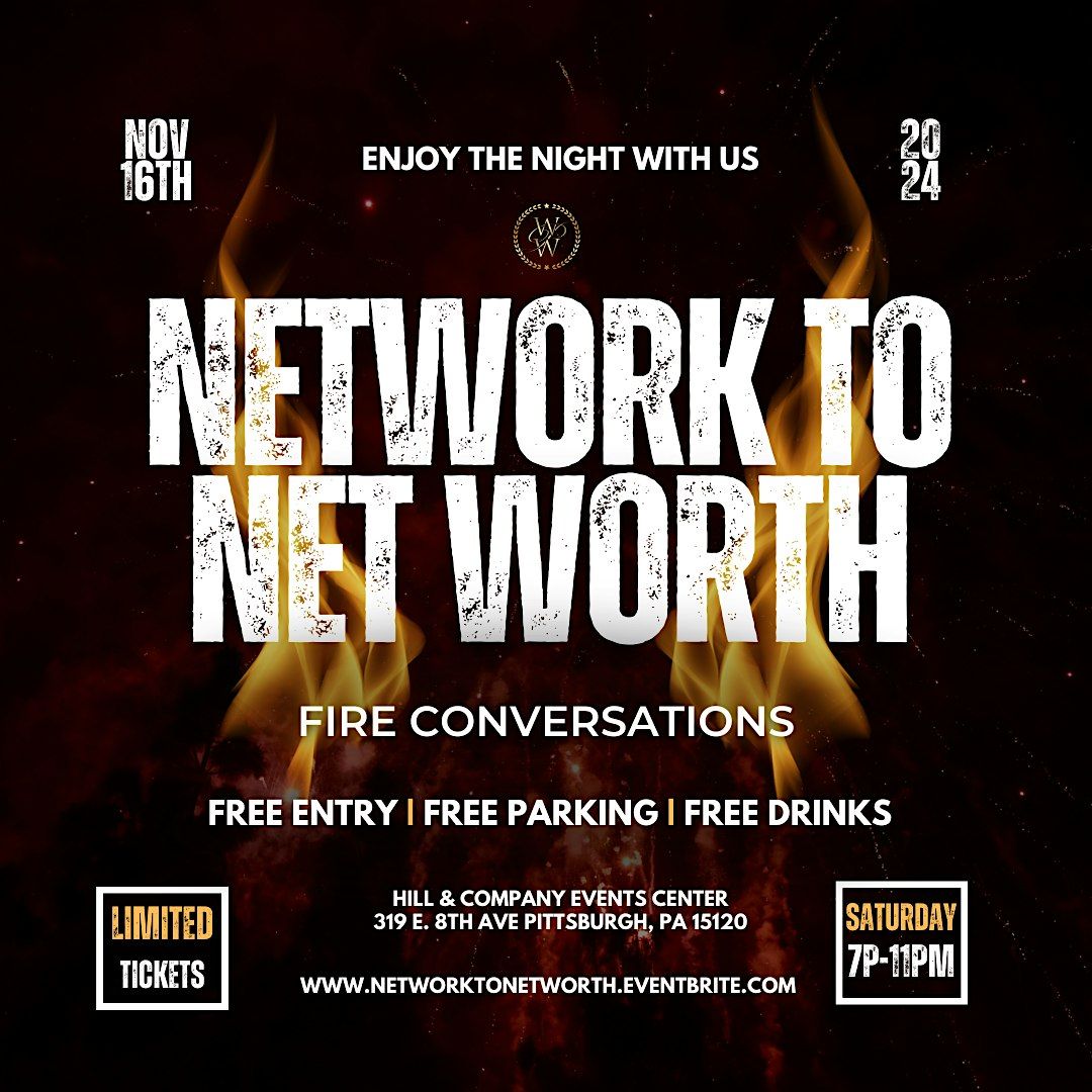 Network to Net Worth | Fire Conversations