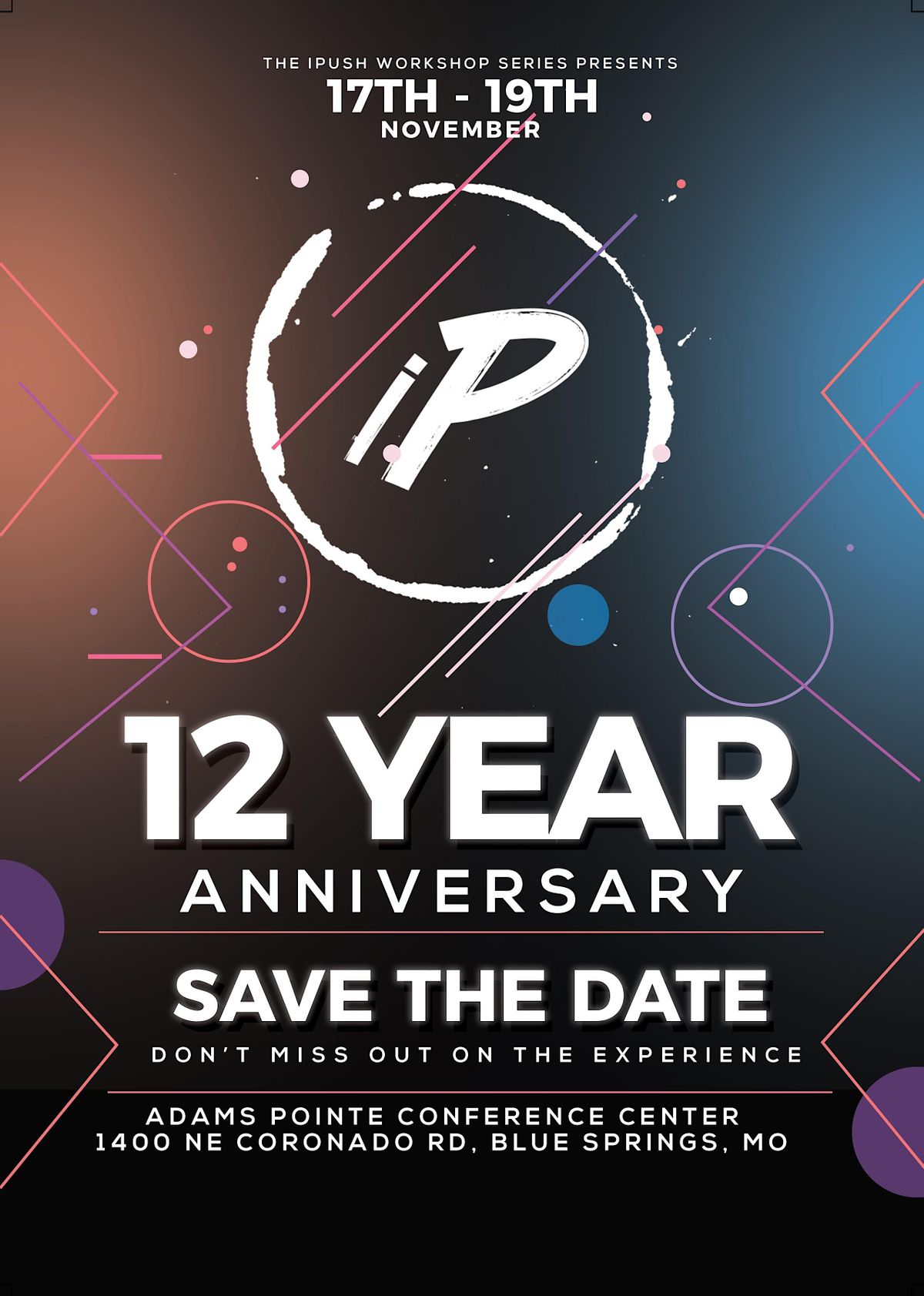 The iPush 12 Year Anniversary Convention