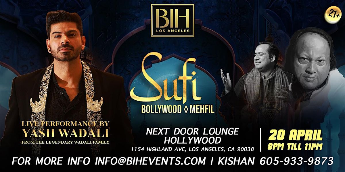 Sufi Bollywood Mehfil (Live Band) ft. Yash Wadali on 20th April LA
