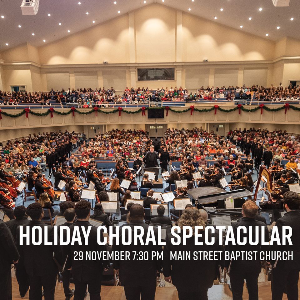 Holiday Choral Spectacular Main Street Baptist Church Hattiesburg Ms 29 November 2022 