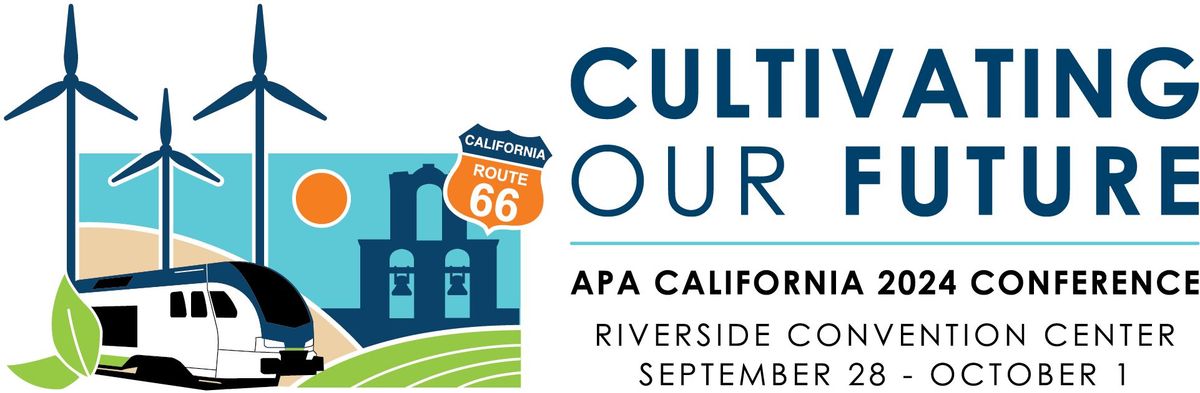 APA California 2024 Conference - Cultivating Our Future