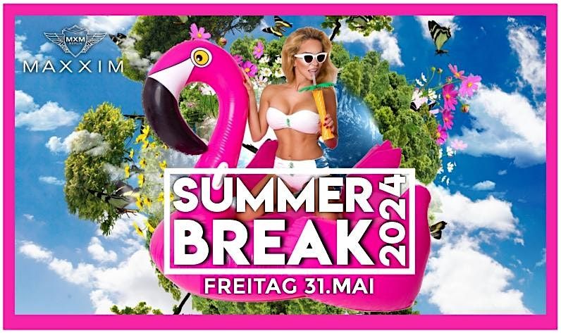 Maxxim Summer Break 2024