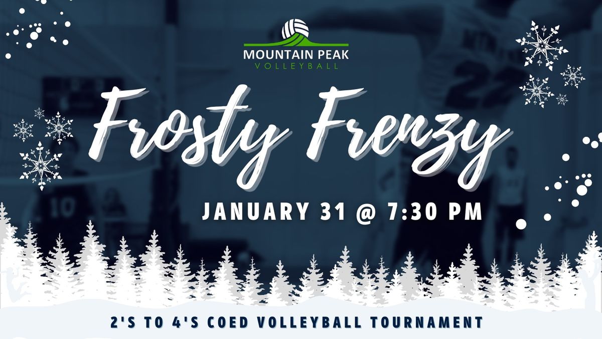 Frosty Frenzy - Coed 2s to 4s Volleyball Tournament