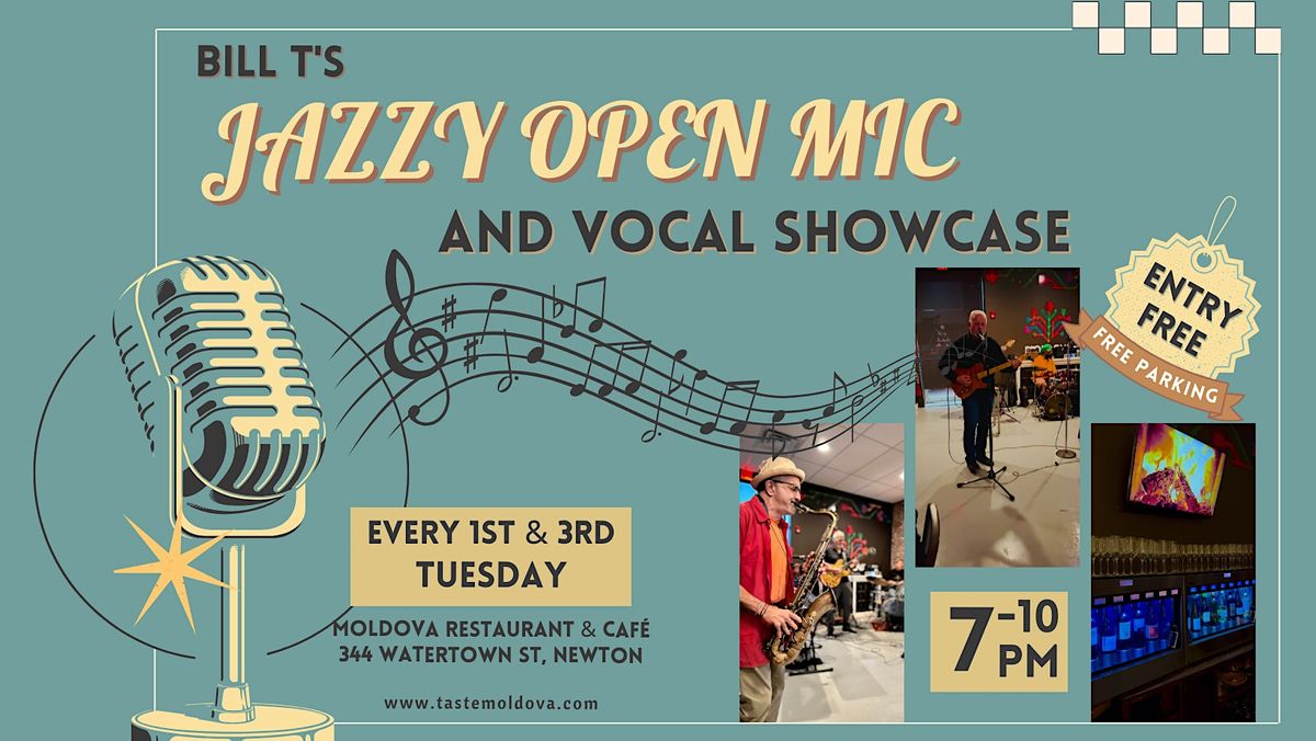 Bill T's Jazzy Open Mic and Vocal Showcase