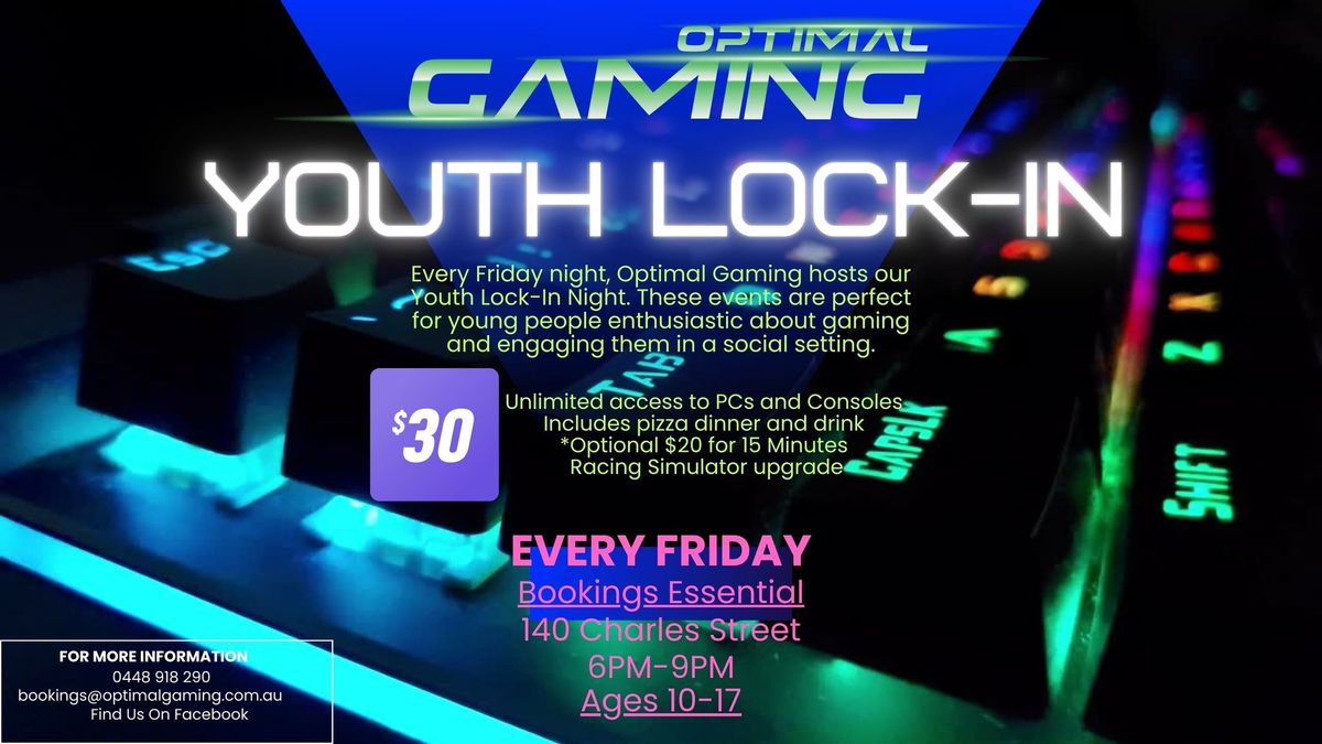 Optimal Gaming Youth Lock-in This FRIDAY