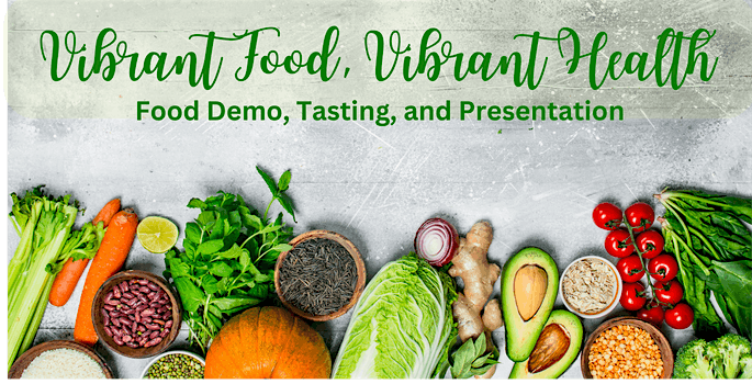 Vibrant Food, Vibrant Health