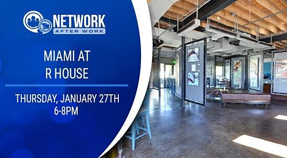 Network After Work Miami at R-House