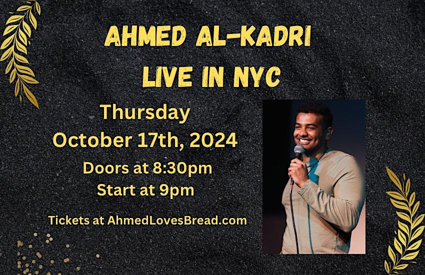 Ahmed Al-kadri _ Live in NYC