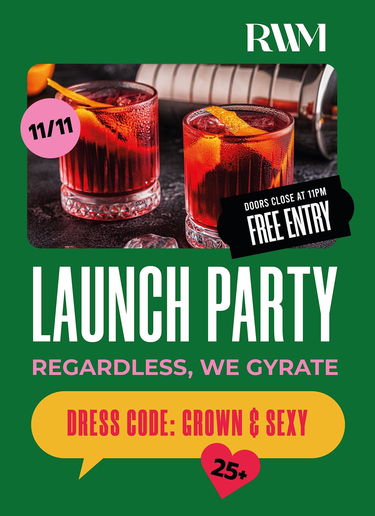 RWM Launch Party | Regardless, We Gyrate!!!