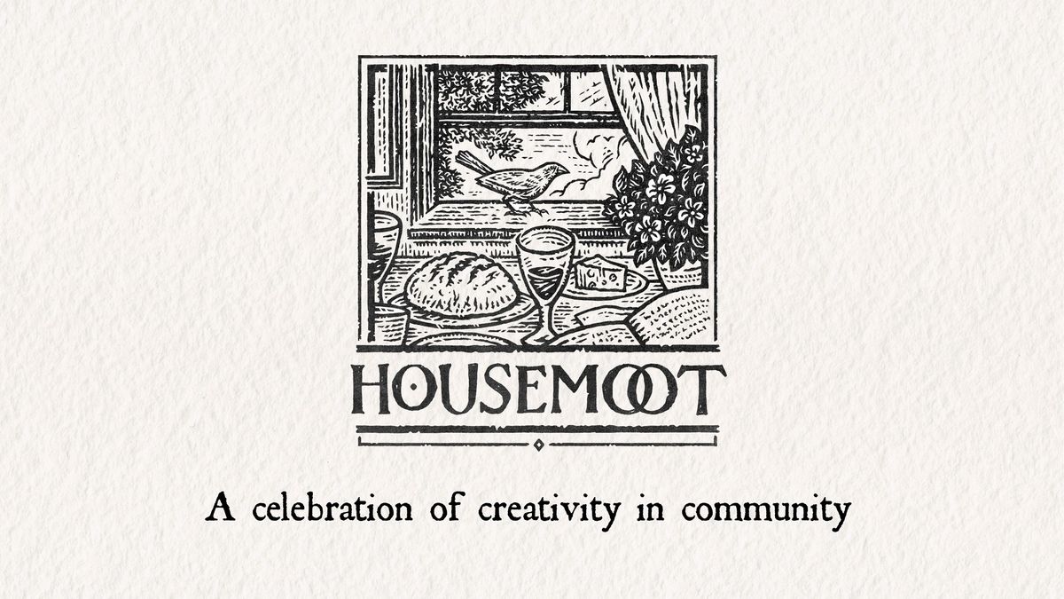 Housemoot: a celebration of creativity in community