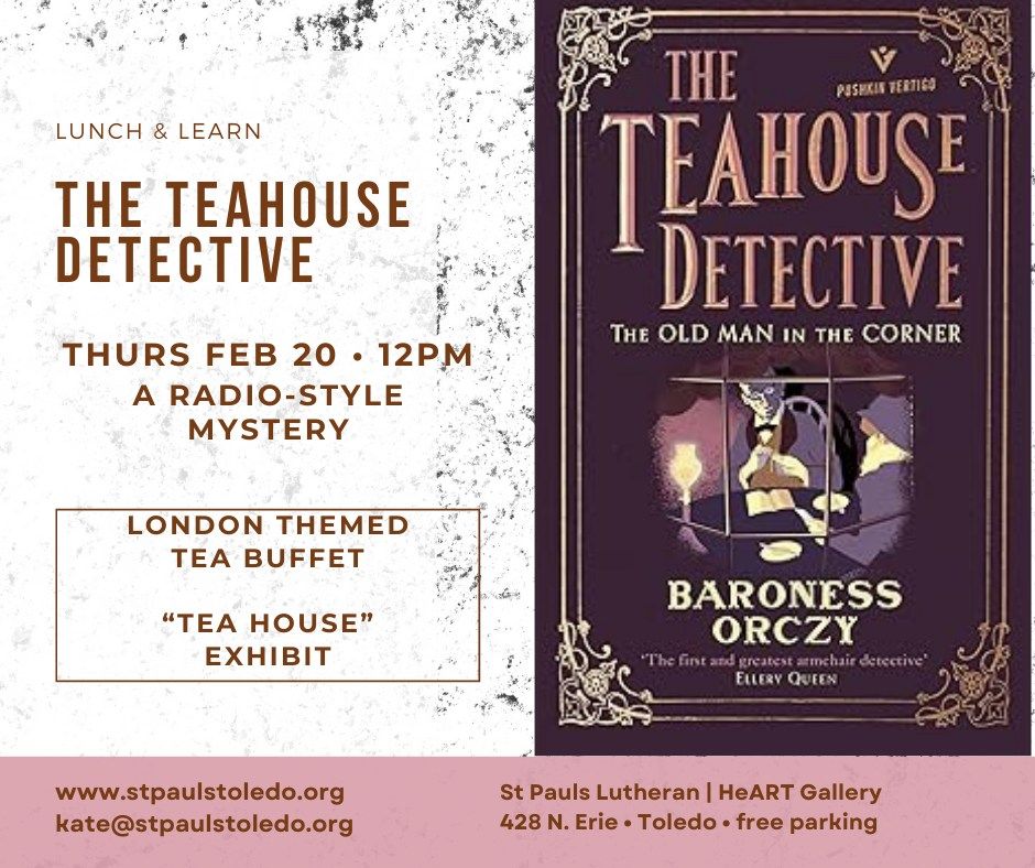 Lunch & Learn: The Teahouse Detective