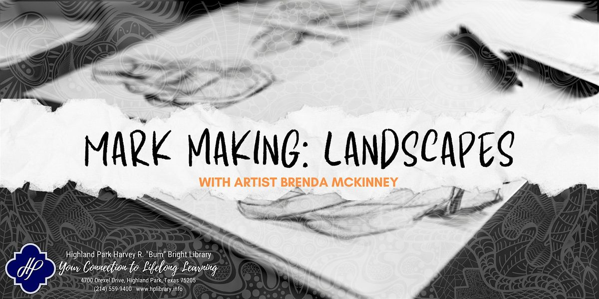 Mark Making: Abstract Landscapes