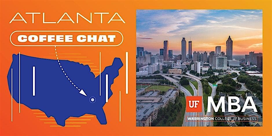 UF MBA Coffee Chat - Atlanta