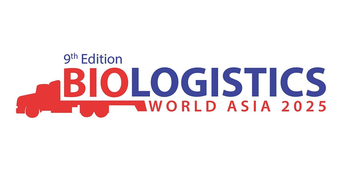 BioLogistics World Asia 2025 (International Biopharma\/Academic)