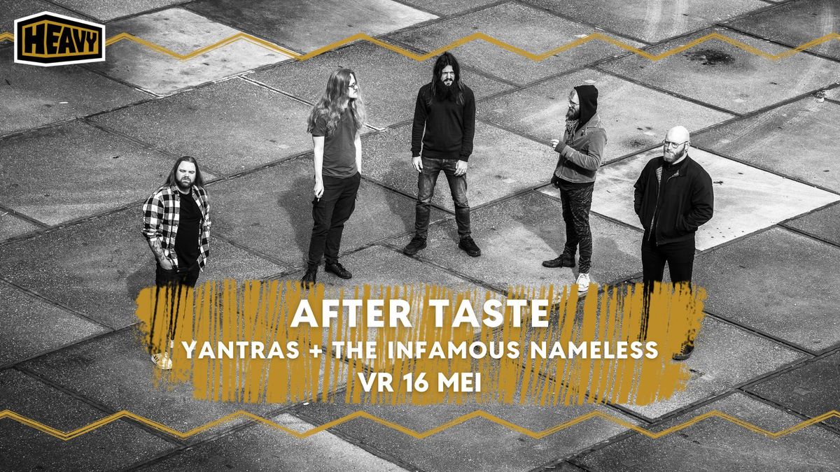 After Taste \/  Yantras \/ The Infamous Nameless \/\/ Dynamo Eindhoven