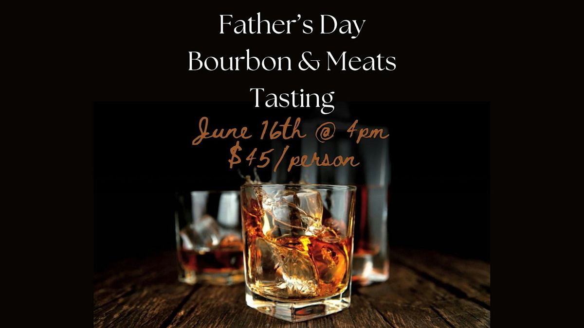 Father's Day Bourbon & Meats Tasting