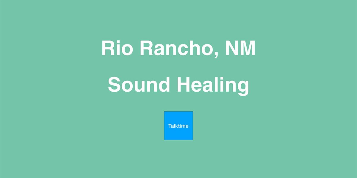 Sound Healing - Rio Rancho