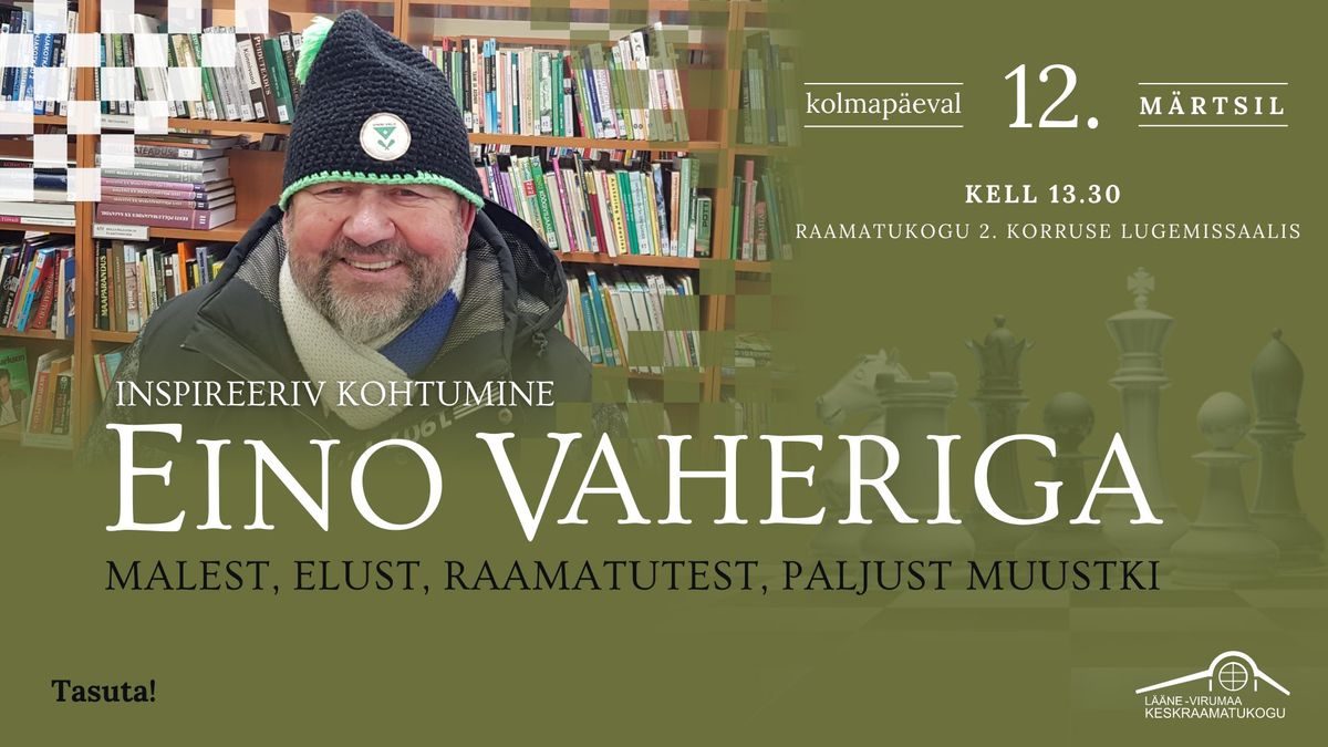 Kohtumine Eino Vaheriga