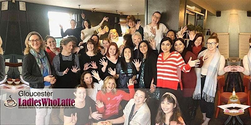 Friendly & Informal Business Networking | Gloucester Ladies Who Latte
