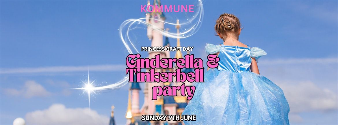 Cinderella & Tinkerbell Craft Party