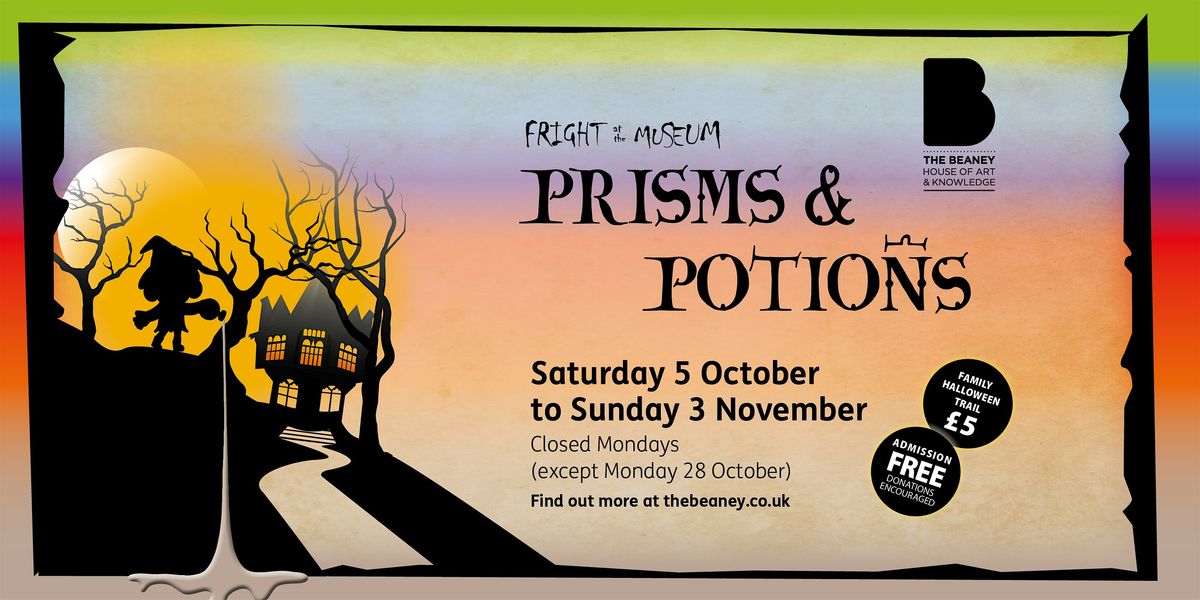 Fright at the Museum: Prisms & Potions