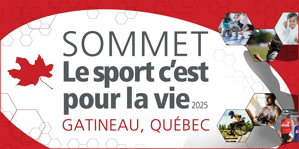 Sommet Le Sport c'est pour la vie 2025