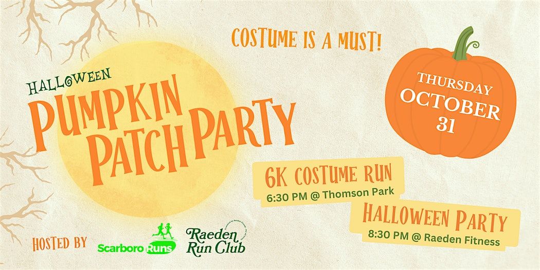 ScarboroRuns x Raeden Run Club: Halloween Pumpkin Patch Party!