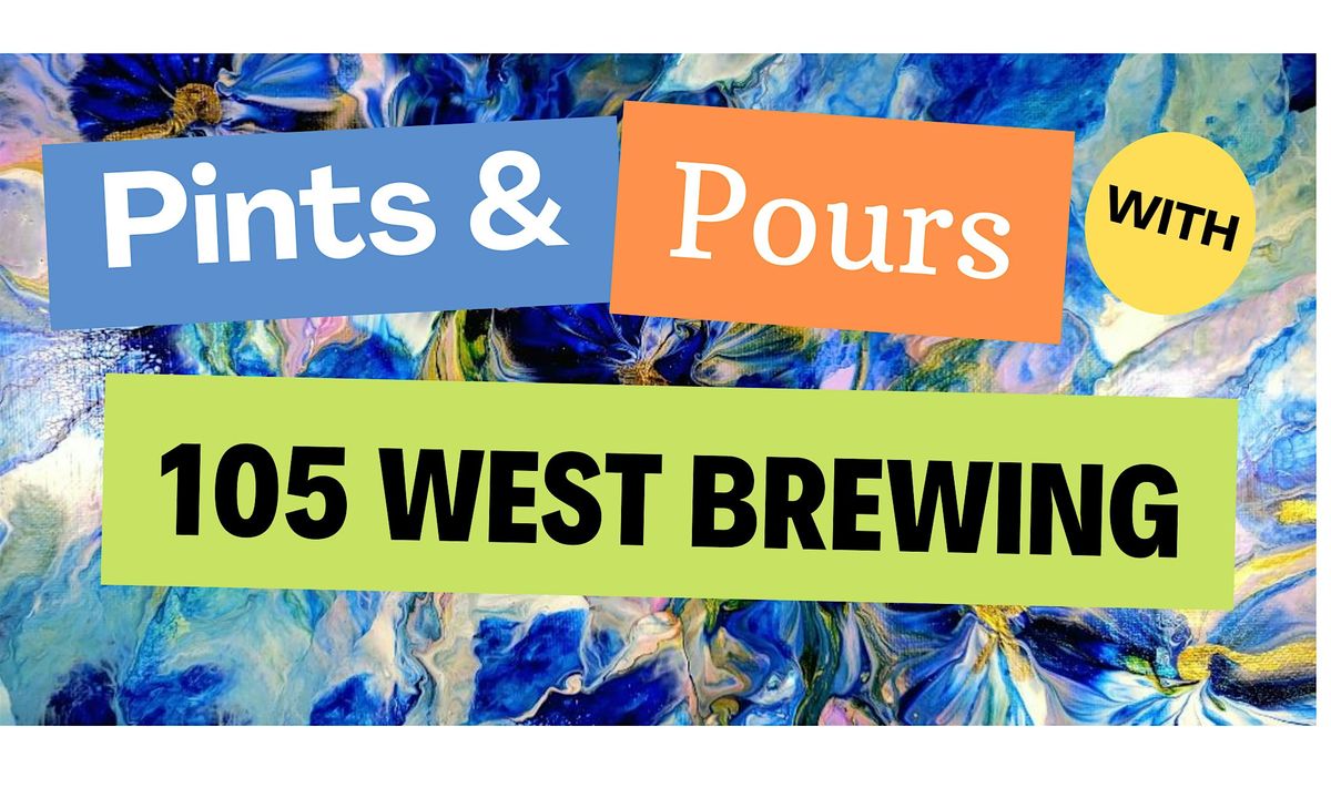 Pints and Pours with 105 West Brewing Company